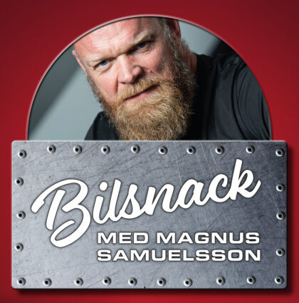 Podcast – Bilsnack med Magnus Samuelsson